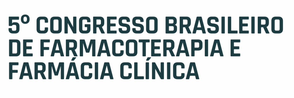 5º Congresso Brasileiro de Farmacoterapia e Farmácia Clínica